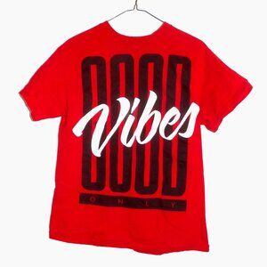 Popular Poison Red Good Vibes Only Unisex T-Shirt Size Medium